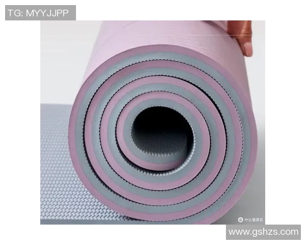 瑜伽用品全攻略：选择适合你的瑜伽垫、拉伸带与瑜伽砖的技巧与推荐